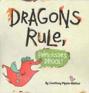 Dragons Rule, Princesses Drool Cover
